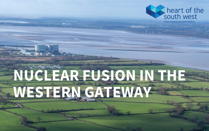 Severn Edge nuclear fusion Western Gateway