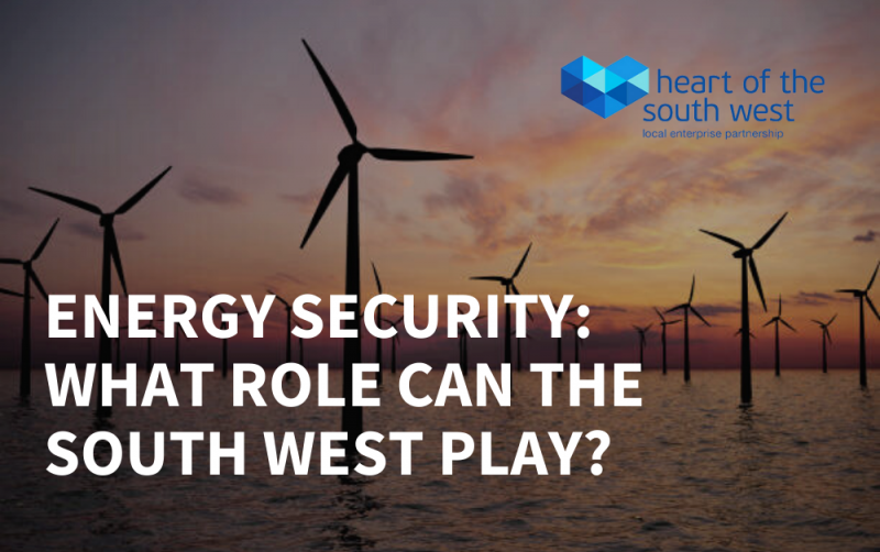 Heart of the South West LEP energy security strategy